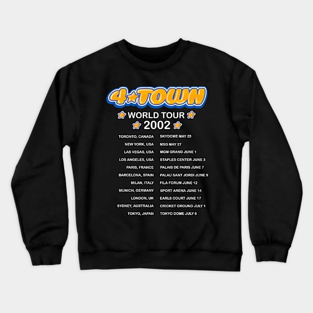 4Town world tour dates 2002 concert tee Crewneck Sweatshirt by EnglishGent